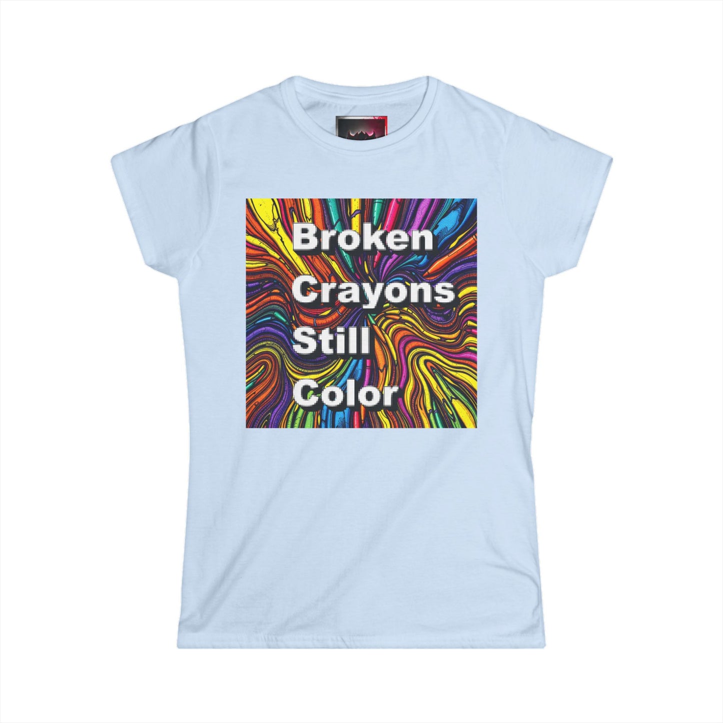 Inspirational Women's Softstyle Tee - "Broken Crayons Still Color" - Colorful Graphic Tee for Everyday Wear