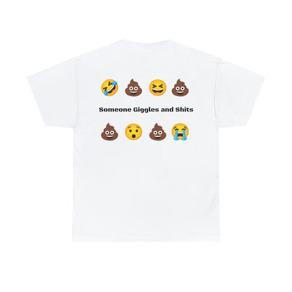 "Shits and Giggles" T-Shirt