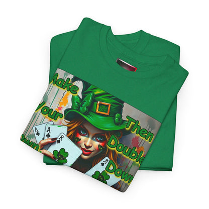 St. Patrick's Day Unisex Heavy Cotton Tee - "Make Your Own Luck Then Double Down" Fun Graphic Tee