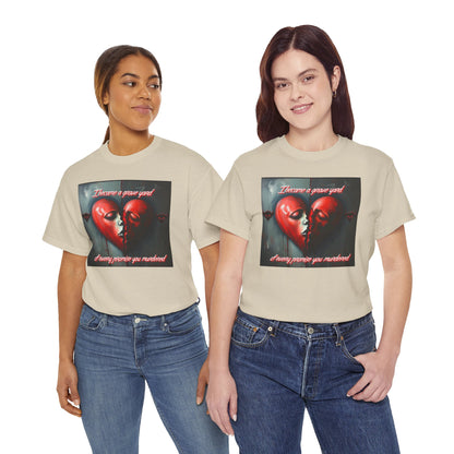 Heartbreak Unisex Heavy Cotton Tee - "I Became a Graveyard to Every Promise You Murdered" Graphic T-Shirt