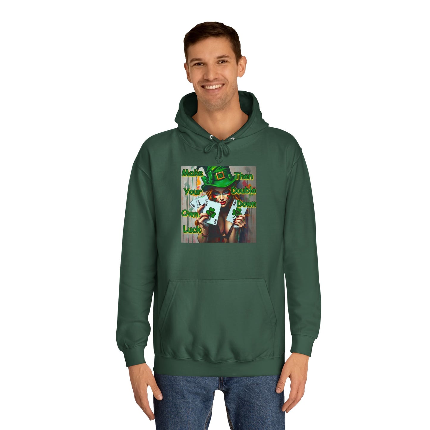Lucky Charm Unisex College Hoodie - "Make Your Own Luck, Then Double Down" Design