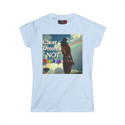 Inspirational Women's Softstyle Tee - 'Chase Dreams NOT Rainbows'