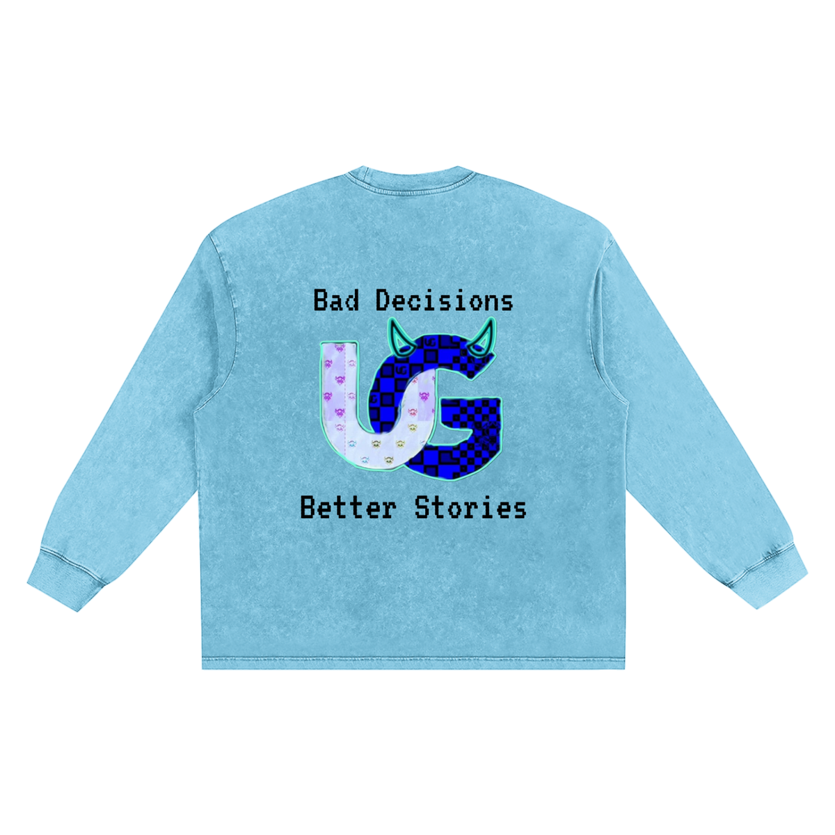 "Bad Decisions, Better Stories" Snow Washed Frayed Edge T-Shirt