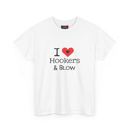 Funny Statement Tee: "I  Love Hookers & Blow" T-Shirt for Party Lovers, Gift for Friends, Humorous Apparel, Casual Wear, Unique Gift Idea