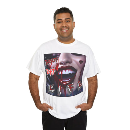 "Bout that Life" T-Shirt