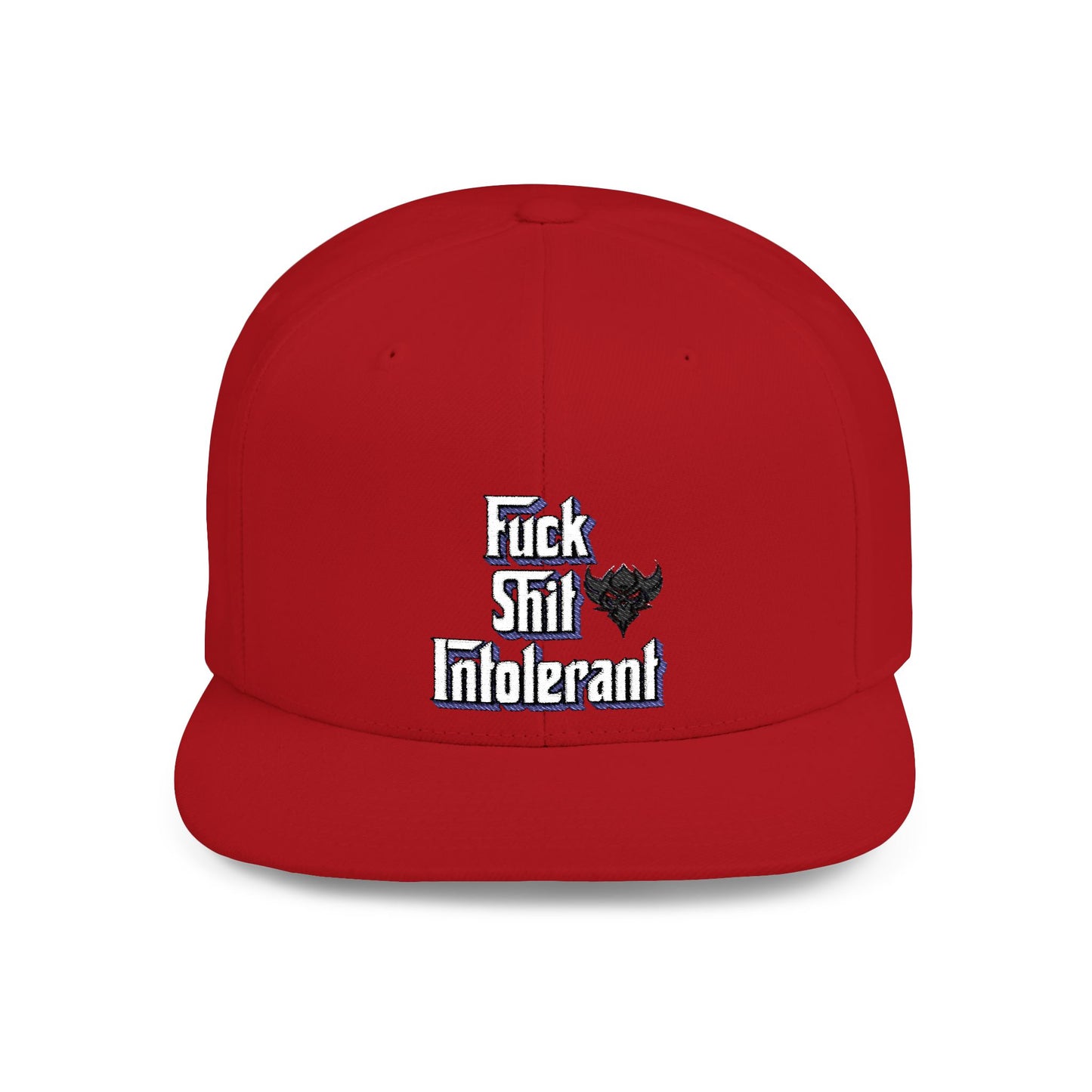 Statement Flat Bill Snapback Hat - "Fuck Shit Intolerant"