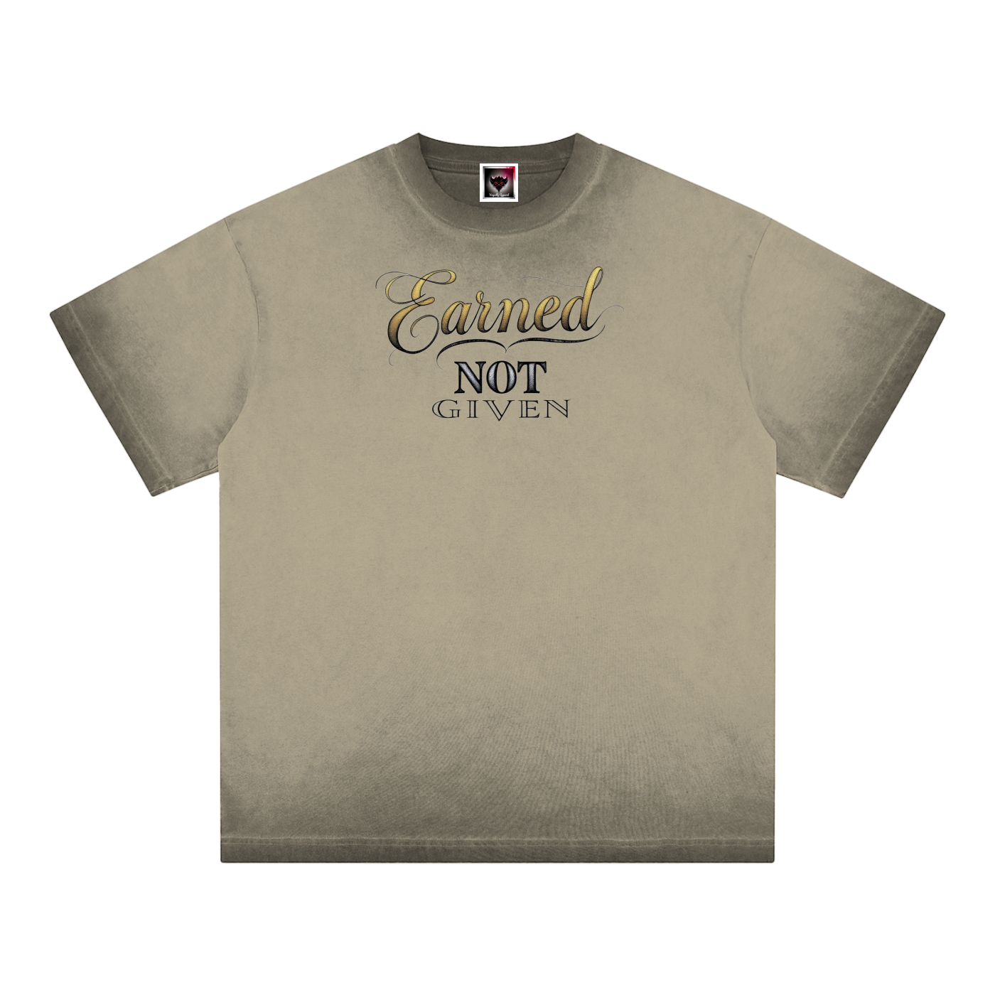 "Earned, Not Given" Reverse Dyed Loose Cotton T-Shirt