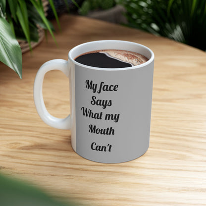 "My Face" Ceramic Mug 11oz