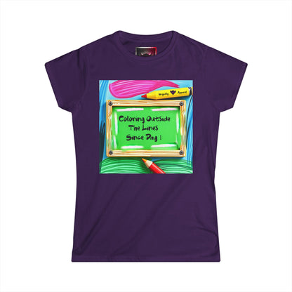 Inspirational Women's Softstyle Tee -"Coloring Outside The Lines Since Day 1"