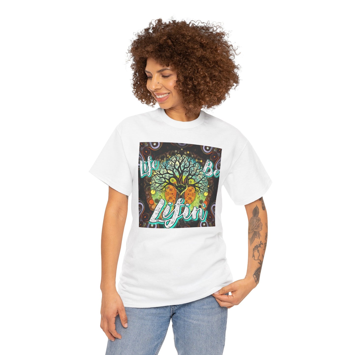 "Life be Lifin" Unisex Heavy Cotton Tee - Inspirational Tree Design