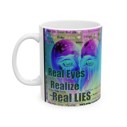 Inspirational Art Ceramic Mug — "Real Eyes Realize Real Lies" Colorful Eye Design (11oz/15oz)