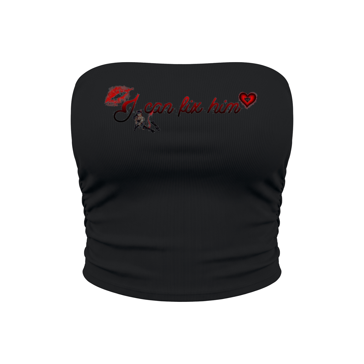 "I Can Fix Him" Women’s Ruched Cropped Yoga Tube Top