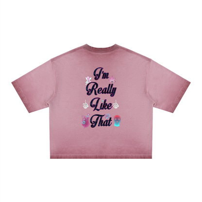 "UG Apparel: I'm Really Like That" Unisex Reverse Dyed Boxy T-Shirt