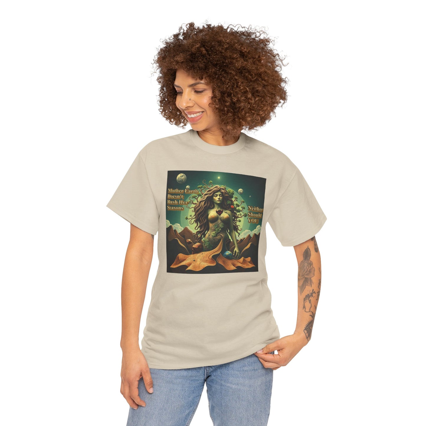 "Mother Earth Doesn't Rush her Reasons, Neither Should You"  Unisex Heavy Cotton Tee - Eco-Inspired Graphic T-Shirt