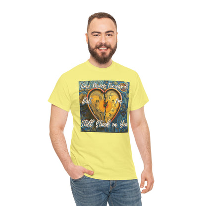Still Stuck on You Heart Clock Tee - Unisex Heavy Cotton T-Shirt