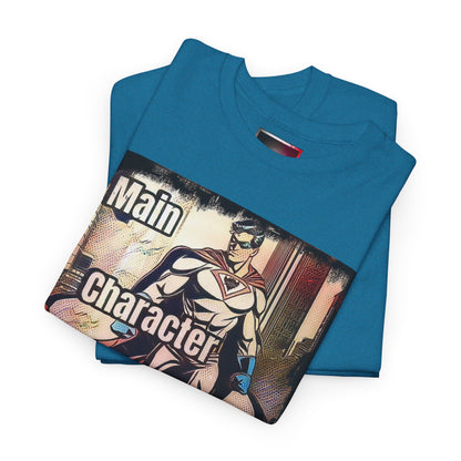 Main Character Energy T-Shirt — Retro Superhero Graphic Tee