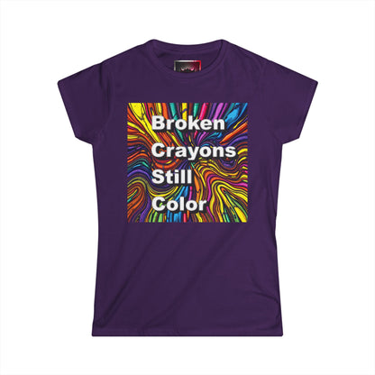 Inspirational Women's Softstyle Tee - "Broken Crayons Still Color" - Colorful Graphic Tee for Everyday Wear