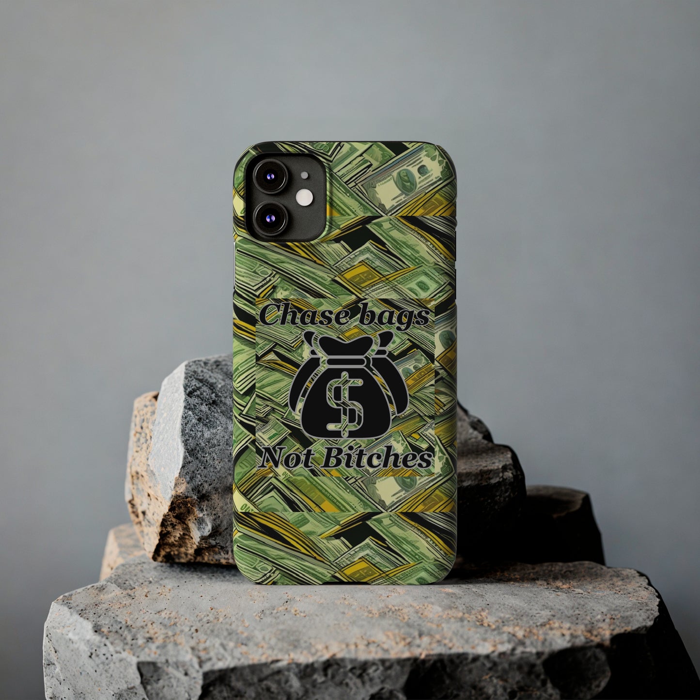 Chase Bags, Not Bitches-Phone Case