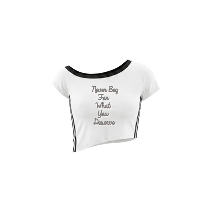 Women's Color Block Off-the-Shoulder T-Shirt "Never Beg for What You Deserve"