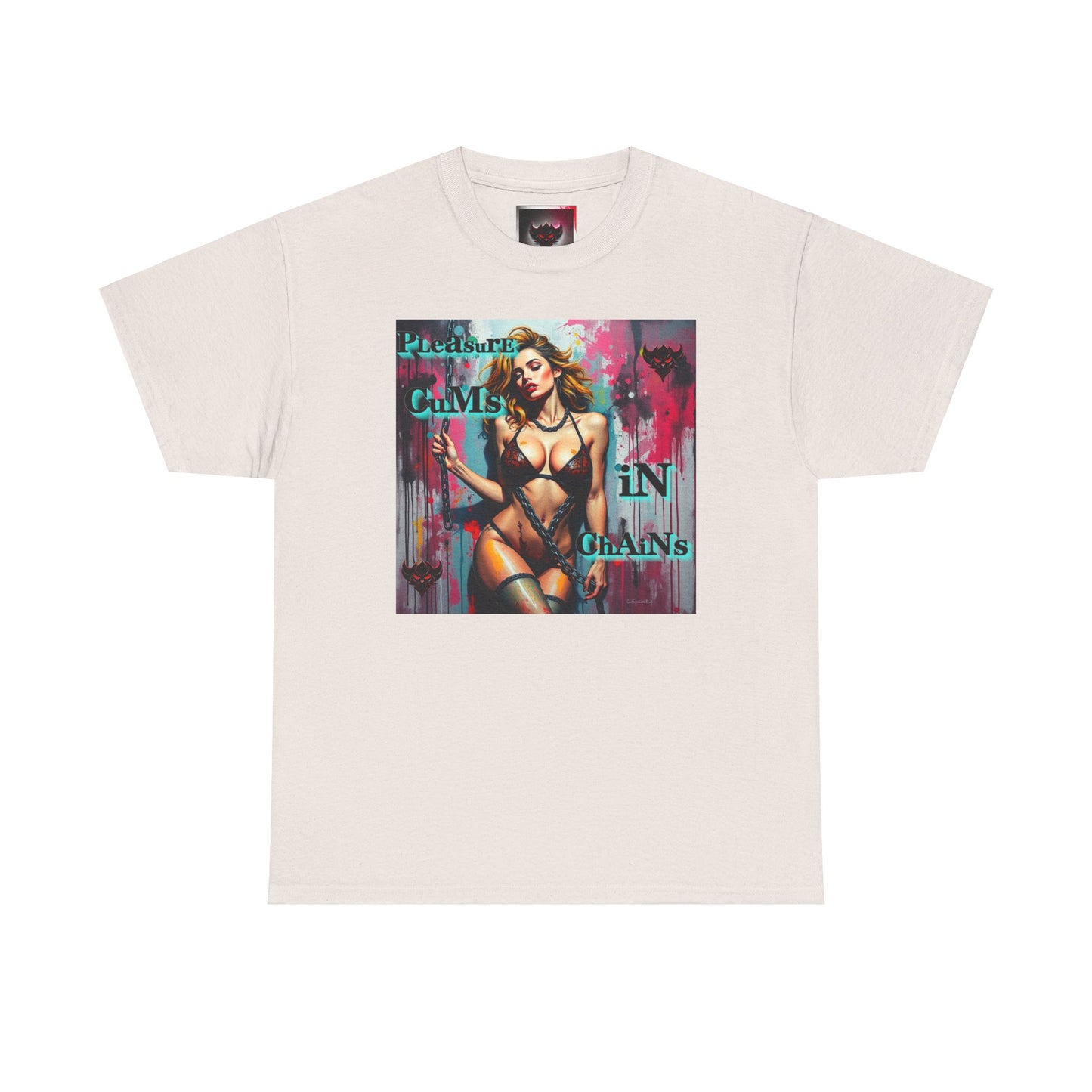 Street Art Unisex Heavy Cotton Tee - "Pleasure Cums in Chains" Graphic Shirt