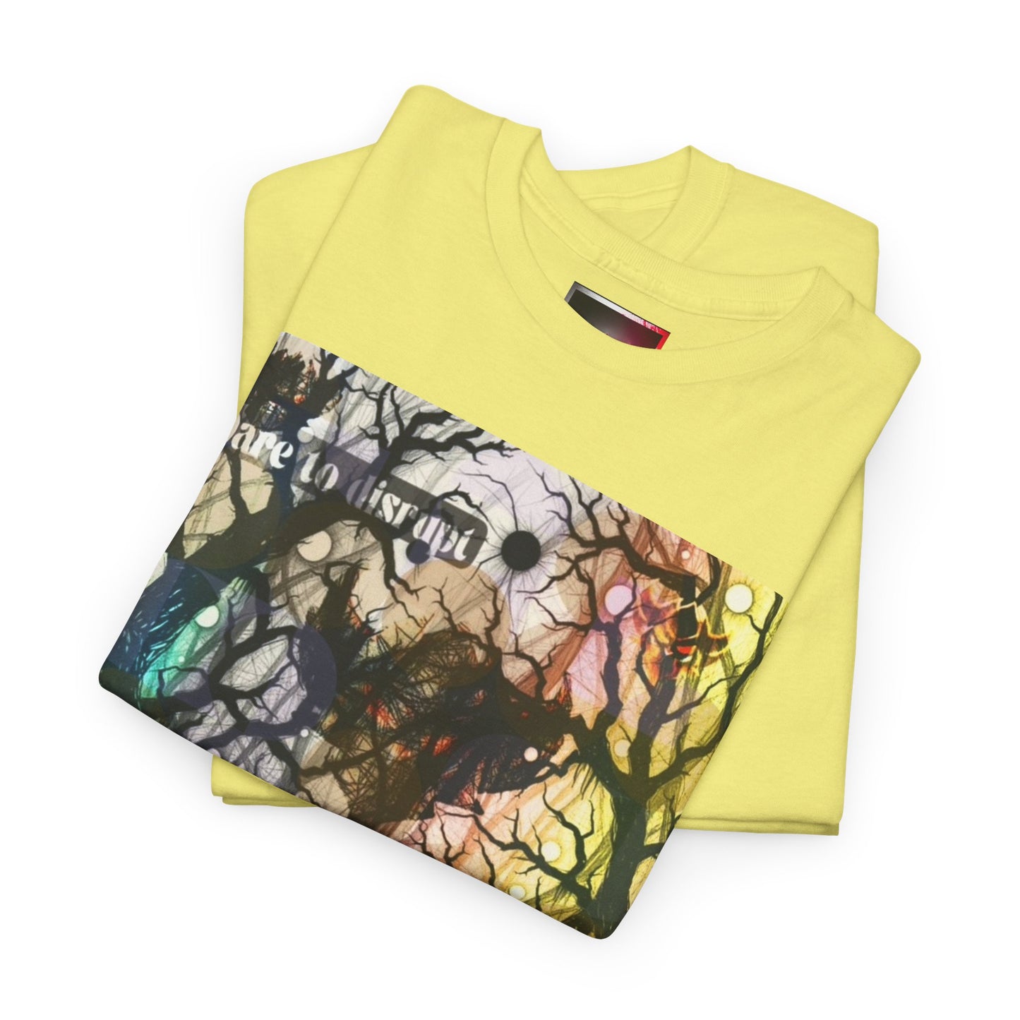 "Dare to Disrupt, Refuse to Conform, Stay Ungodly" Unisex Heavy Cotton Tee