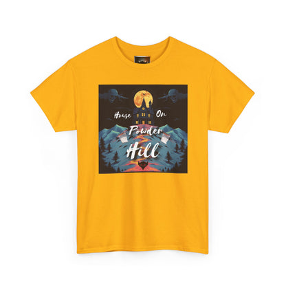 "House on Powder Hill" Inspirational Nature Tee, Adventure Shirt, Mountain Lover Gift, Outdoor Graphic Tee, Travel Shirt, Camping Apparel