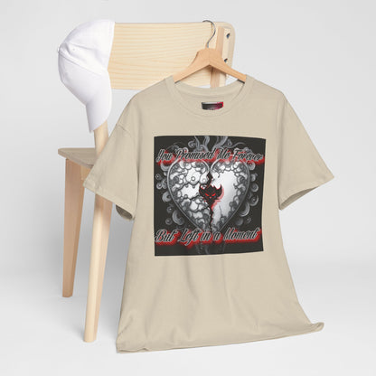 Unisex Heavy Cotton Tee - " You Promised the Forever But Lost in a Moment" Graphic Tee - Perfect for Casual Wear and Gift Giving