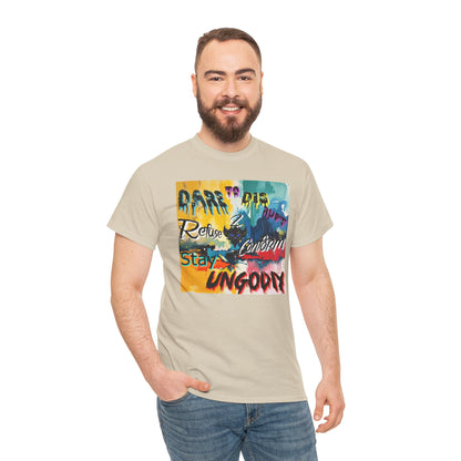 Bold Message Unisex Heavy Cotton Tee - "Dare to be Ungodly" T-Shirt