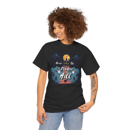 "House on Powder Hill" Inspirational Nature Tee, Adventure Shirt, Mountain Lover Gift, Outdoor Graphic Tee, Travel Shirt, Camping Apparel
