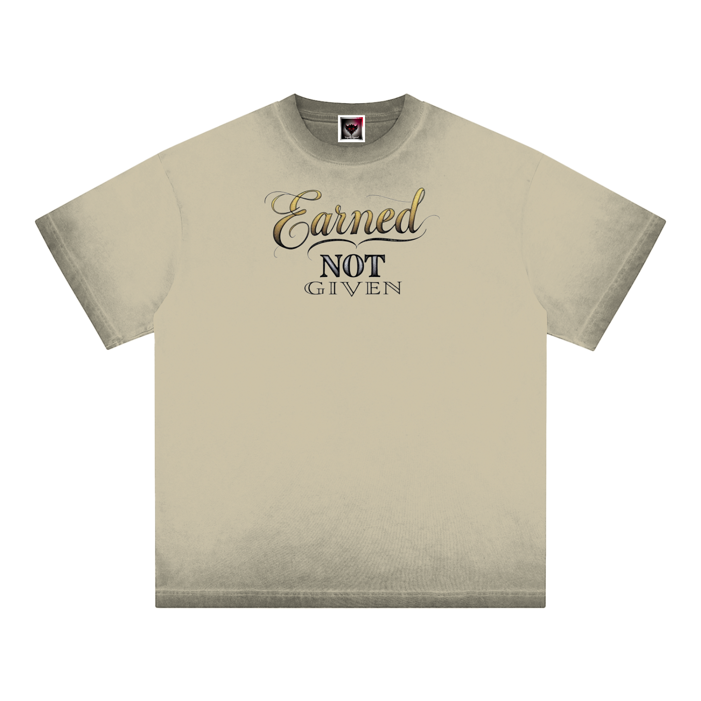 "Earned, Not Given" Reverse Dyed Loose Cotton T-Shirt