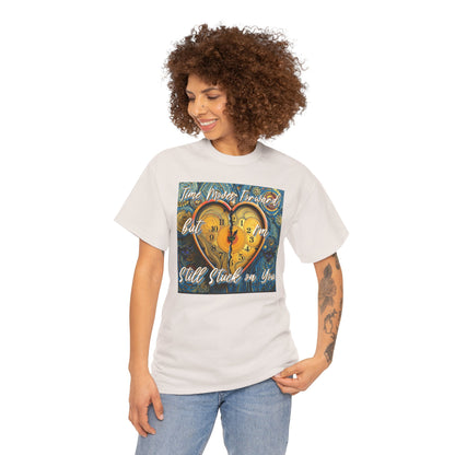 Still Stuck on You Heart Clock Tee - Unisex Heavy Cotton T-Shirt