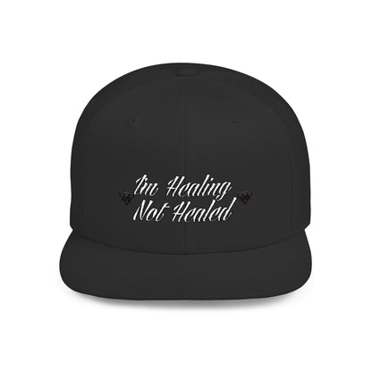 "I'm Healing Not Healed" Flat Bill Snapback Hat - Motivational Cap for Self-Care & Recovery