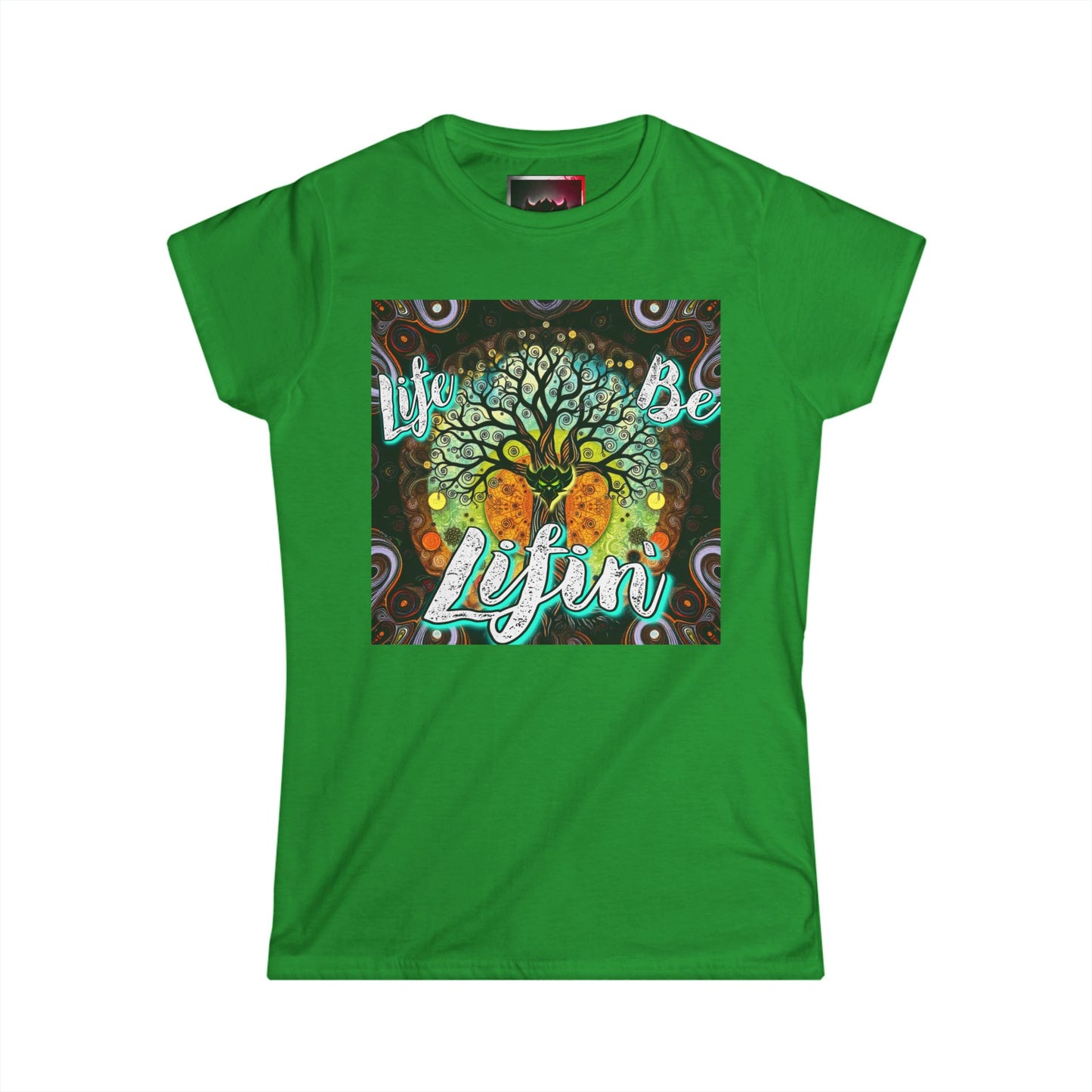 "Life be Lifin' Women's Softstyle Tee - Inspirational Graphic Tee