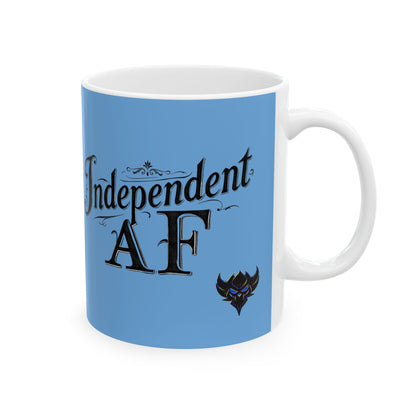 Ceramic Mug - "Independent AF" Blue Coffee Cup (11oz, 15oz)