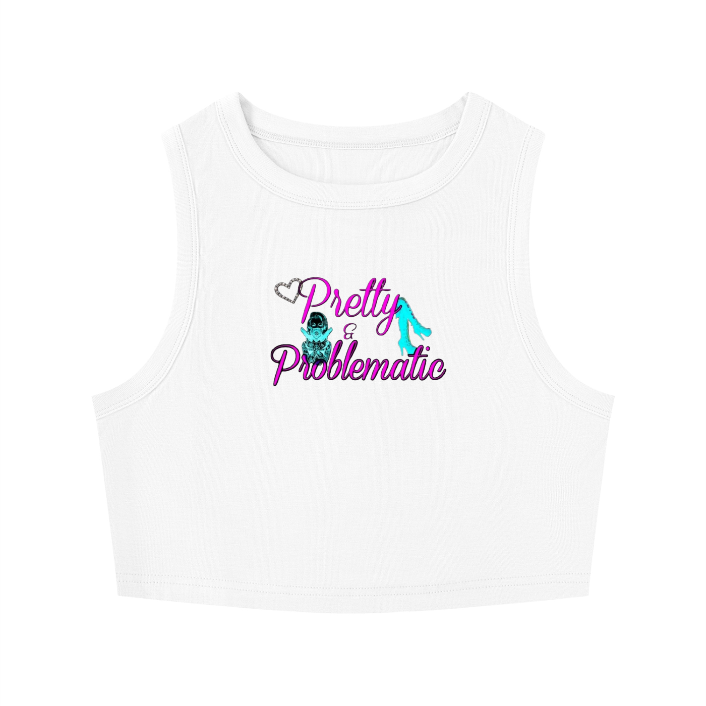 "Pretty and Problematic" Women's Tight Crewneck Crop Tank Top
