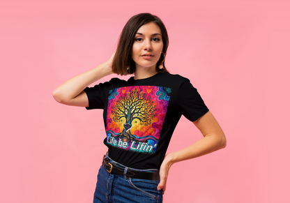 "Life be Lifin' Women's Softstyle Tee - Inspirational Graphic Tee